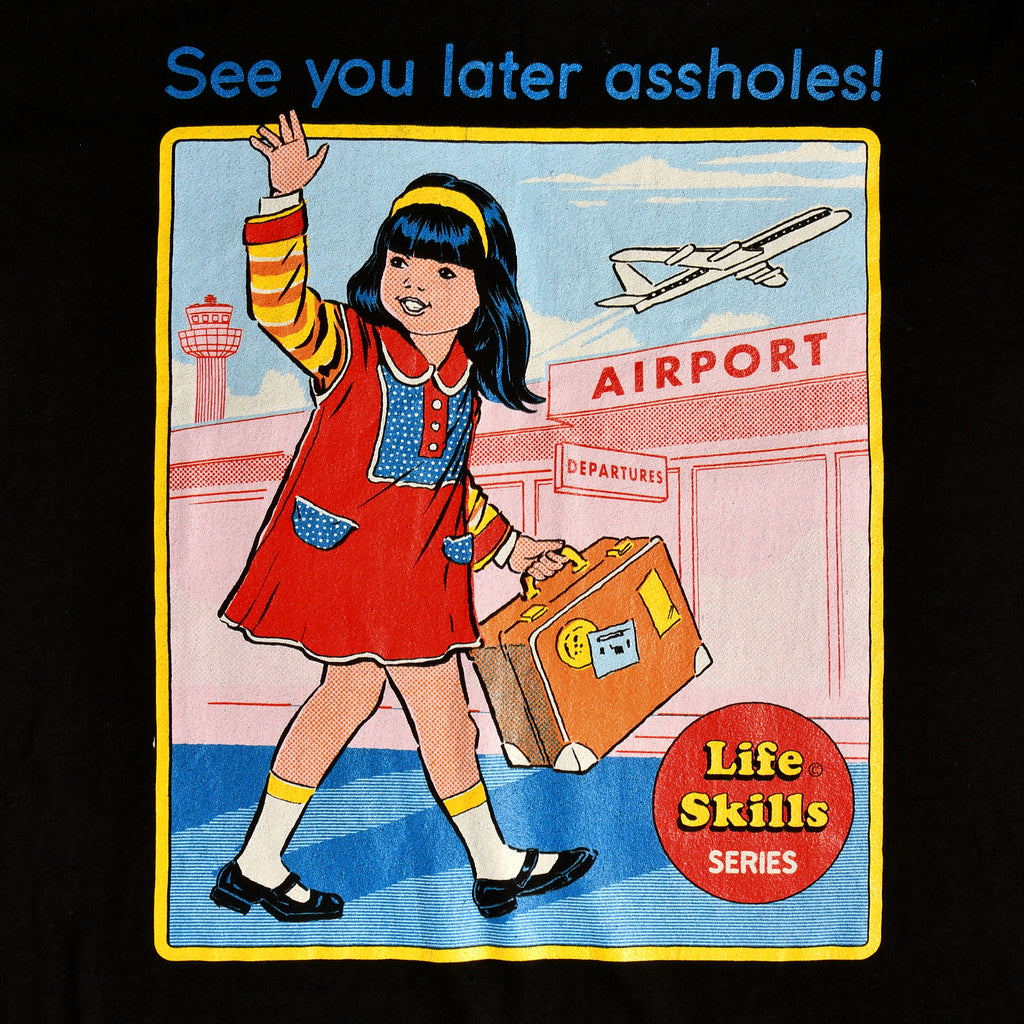 Product image Steven Rhodes - See You Later Assholes! Black T-Shirt