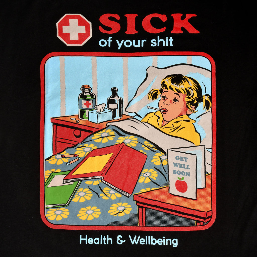 Product image Steven Rhodes - Sick Of Your Shit T-Shirt Black